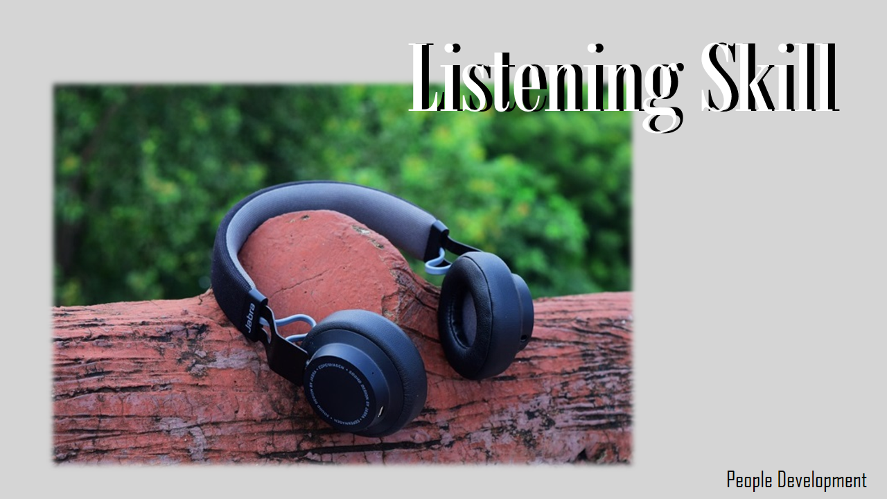 Listening Skill ทักษะการฟัง